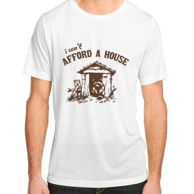 I CanT Afford A House Funny Raccoon Vintage Adult ChromaSoft Performance T-Shirt