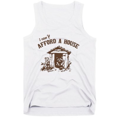 I CanT Afford A House Funny Raccoon Vintage Tank Top