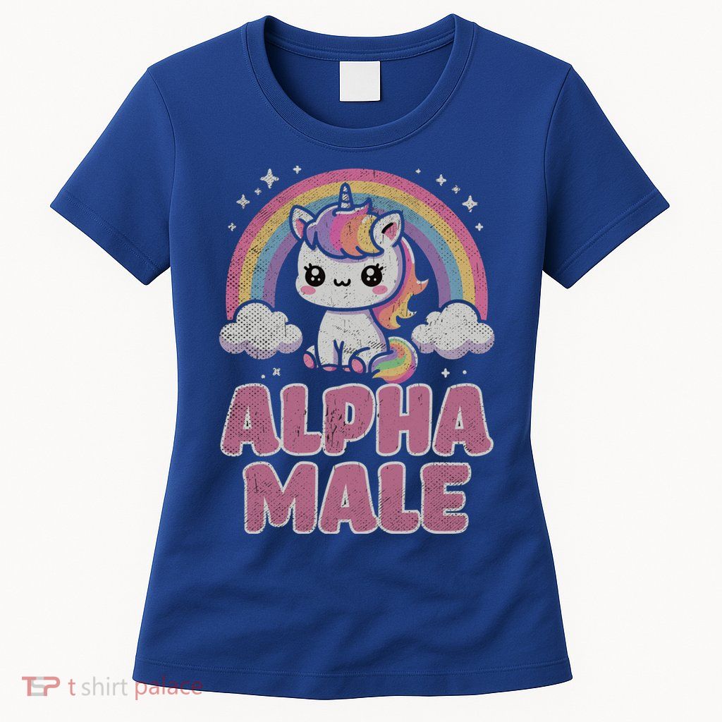 Ironic Cute Alpha Male Unicorn Funny Sarcastic Humor Gift Womens T-Shirt
