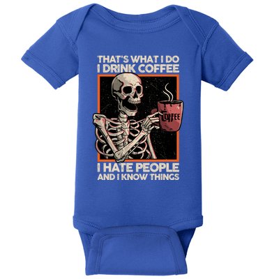 I Coffee And I Know Things Funny Skeleton Halloween Gift Baby Bodysuit