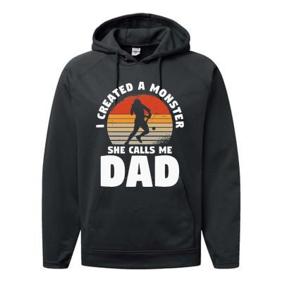 I Created A Monster She Calls Me Dad Funny Softball Daughter Performance Fleece Hoodie