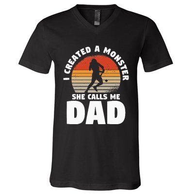 I Created A Monster She Calls Me Dad Funny Softball Daughter V-Neck T-Shirt