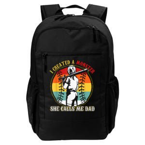 I Created A Monster She Call Me Dad Softball Baseball Lover Daily Commute Backpack