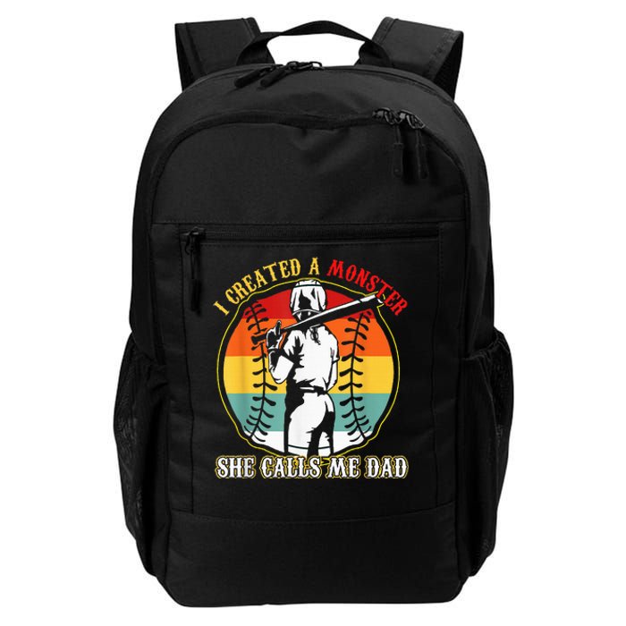 I Created A Monster She Call Me Dad Softball Baseball Lover Daily Commute Backpack