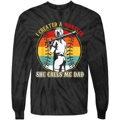 I Created A Monster She Call Me Dad Softball Baseball Lover Tie-Dye Long Sleeve Shirt