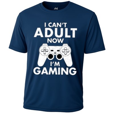 I CanT Adult Now IM Gaming Gamer Gift Performance Shirt