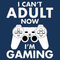 I CanT Adult Now IM Gaming Gamer Gift Womens Tank Top
