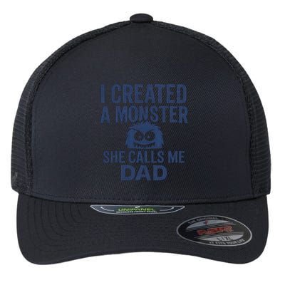 I Created a Monster - Perfect for Father's Day Gifts Flexfit Unipanel Trucker Cap