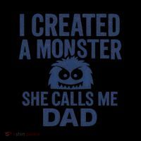 I Created a Monster - Perfect for Father's Day Gifts 7-Panel Snapback Hat