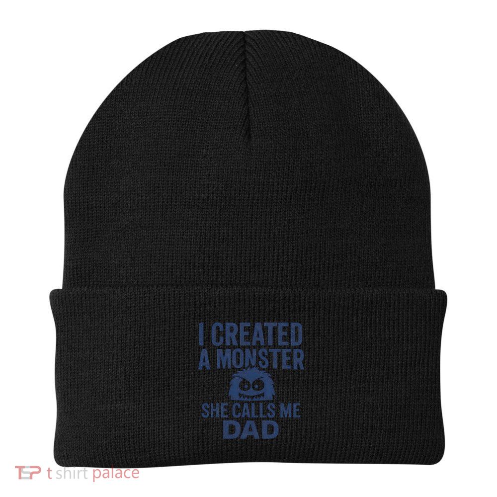 I Created a Monster - Perfect for Father's Day Gifts Beanie