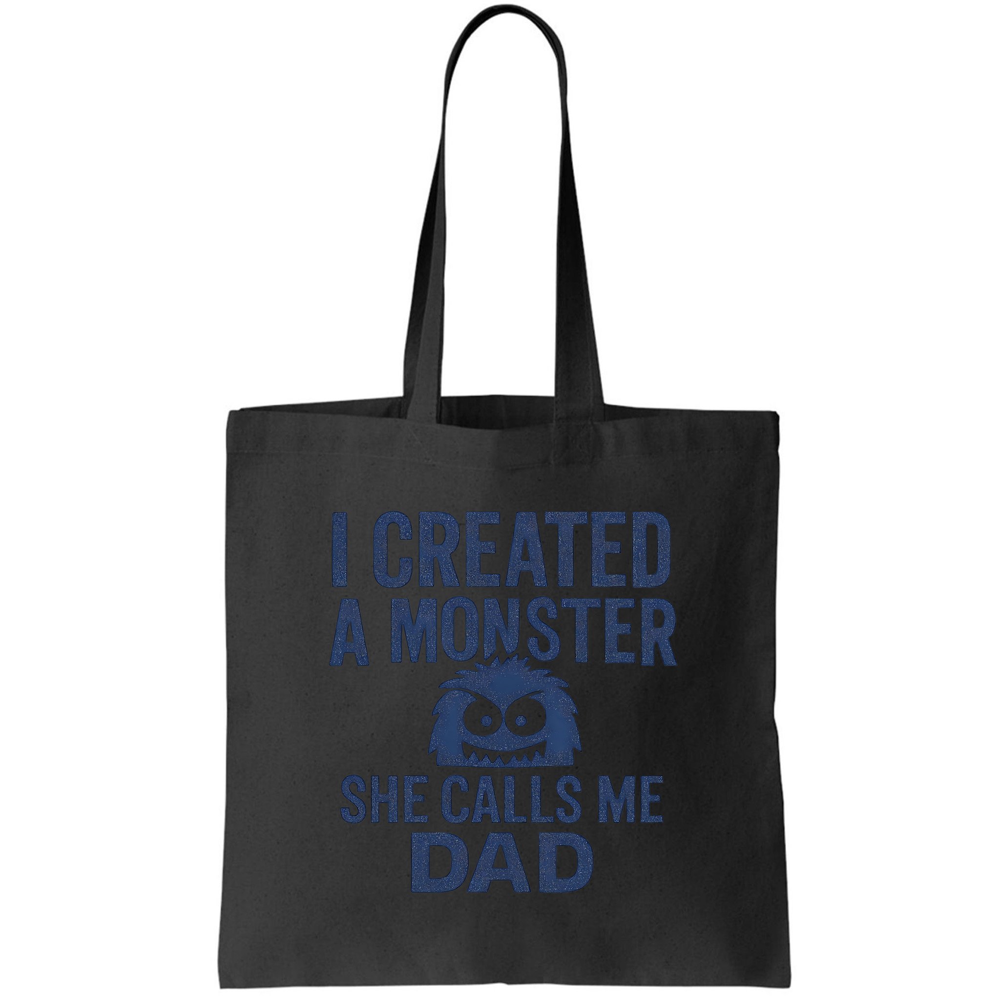 I Created a Monster - Perfect for Father's Day Gifts Bag