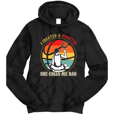 I Created A Monster She Call Me Dad Basketball Tie Dye Hoodie