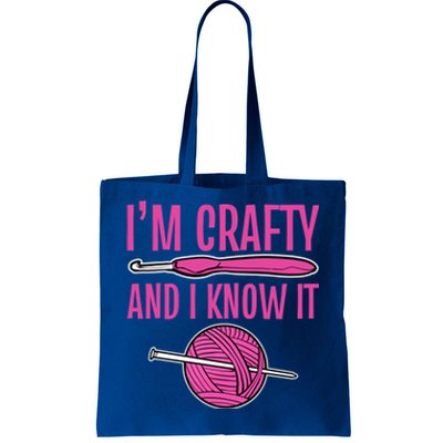 I'm Crafty And I Know It Mom Grandma Funny Crafter Design Gift Tote Bag