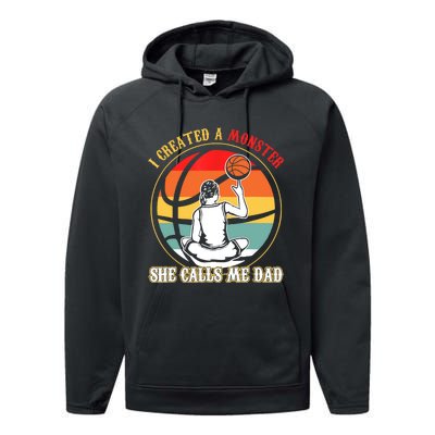 I Created A Monster She Call Me Dad Basketball Performance Fleece Hoodie