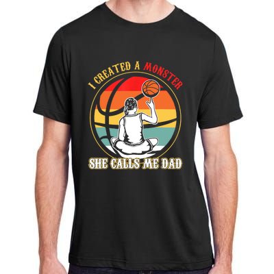 I Created A Monster She Call Me Dad Basketball Adult ChromaSoft Performance T-Shirt