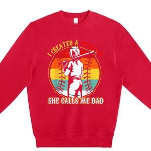 I Created A Monster She Call Me Dad Softball Baseball Lover Premium Crewneck Sweatshirt