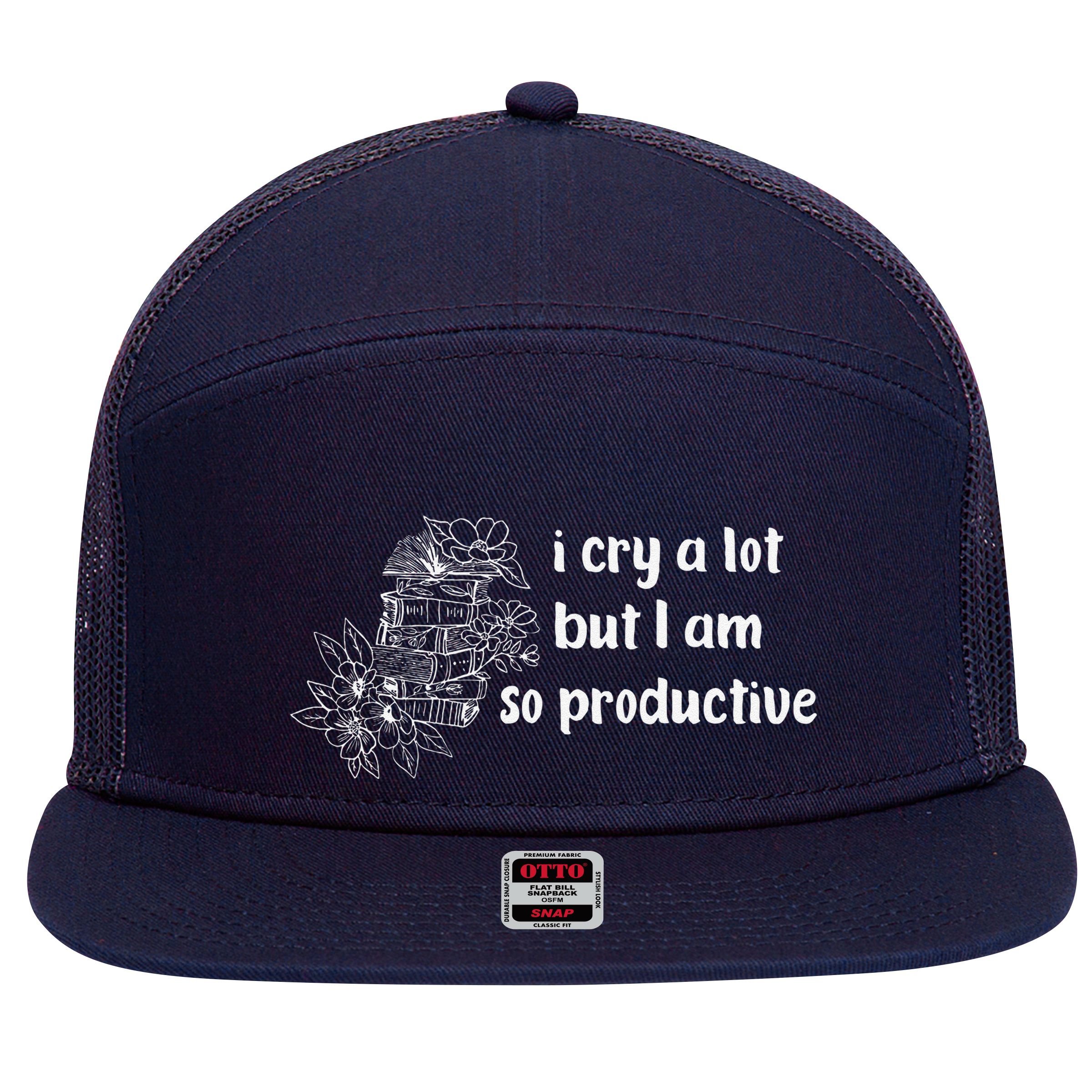 I Cry A Lot But I Am So Productive Country Music Fan Lover 7 Panel Mesh Trucker Snapback Hat