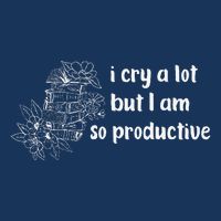 I Cry A Lot But I Am So Productive Country Music Fan Lover T-Shirt
