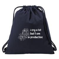 I Cry A Lot But I Am So Productive Country Music Fan Lover Drawstring Bag