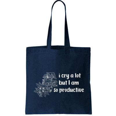I Cry A Lot But I Am So Productive Country Music Fan Lover Bag