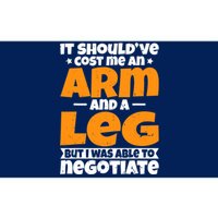 It Cost An Arm And A Leg Funny Amputation Leg Amputee Bumper Sticker