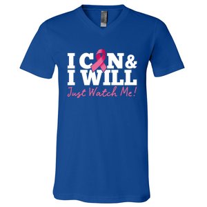 I Can And I Will Beat Breast Cancer Warrior Just Watch Me Gift V-Neck T-Shirt