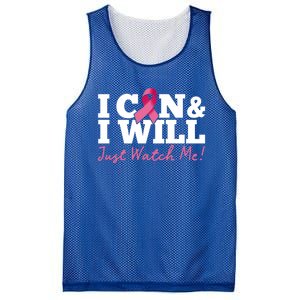 I Can And I Will Beat Breast Cancer Warrior Just Watch Me Gift Mesh Reversible Basketball Jersey Tank