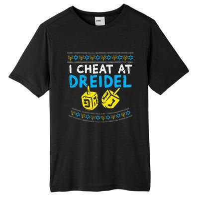 I Cheat At Dreidel Ugly Hanukkah Sweater Chanukah Jew Gift Tall Fusion ChromaSoft Performance T-Shirt