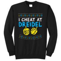 I Cheat At Dreidel Ugly Hanukkah Sweater Chanukah Jew Gift Tall Sweatshirt