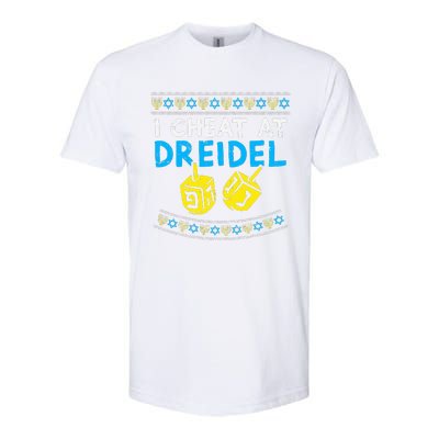 I Cheat At Dreidel Ugly Hanukkah Sweater Chanukah Jew Gift Softstyle CVC T-Shirt