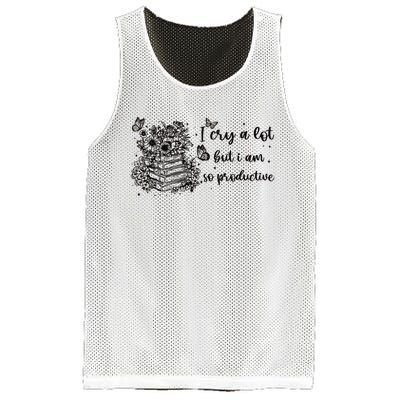 I Cry A Lot But I Am So Productive Mesh Reversible Basketball Jersey Tank