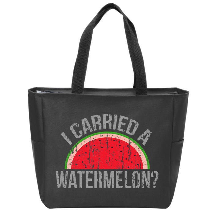 I Carried A Watermelon Funny Dancing For Dancers Zip Tote Bag