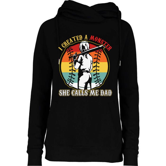 I Created A Monster She Call Me Dad Womens Funnel Neck Pullover Hood