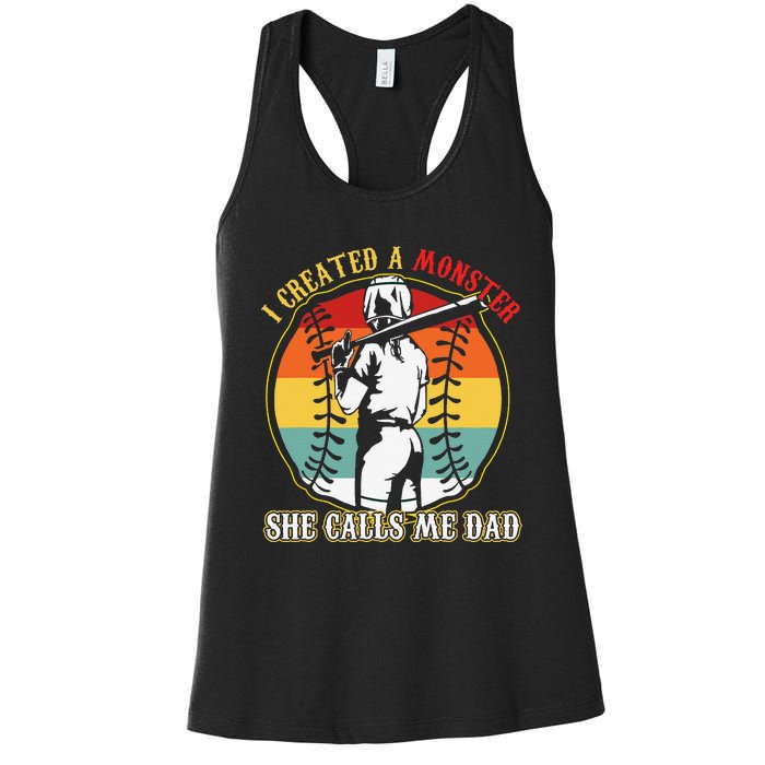 I Created A Monster She Call Me Dad Women's Racerback Tank