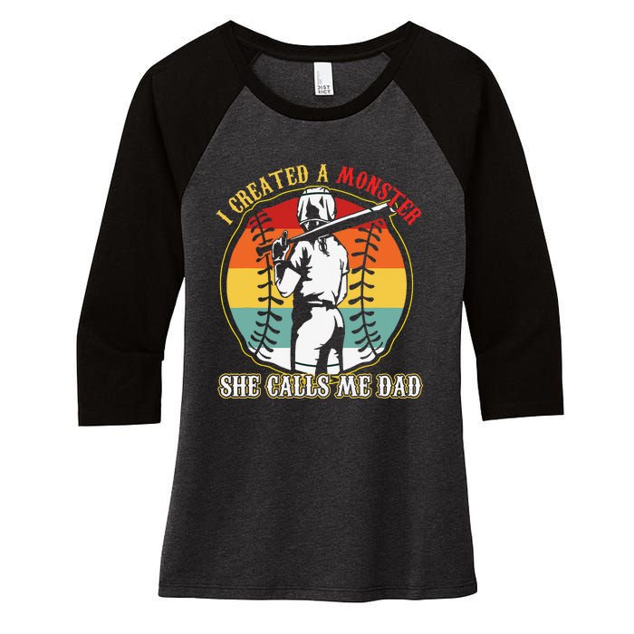 I Created A Monster She Call Me Dad Women's Tri-Blend 3/4-Sleeve Raglan Shirt