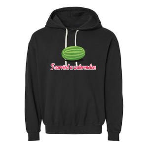 I Carried A Watermelon Garment-Dyed Fleece Hoodie