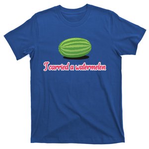 I Carried A Watermelon T-Shirt