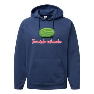 I Carried A Watermelon Performance Fleece Hoodie