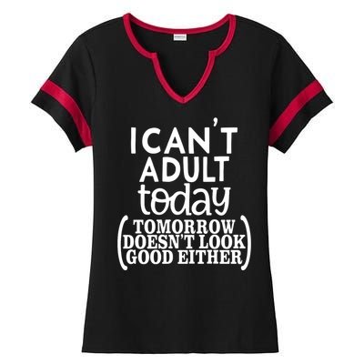 I CanT Adult Today Ladies Halftime Notch Neck Tee