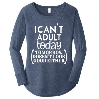 I CanT Adult Today Women's Perfect Tri Tunic Long Sleeve Shirt