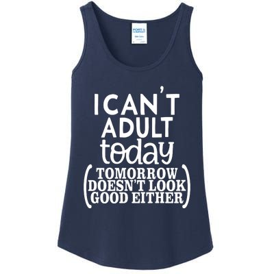 I CanT Adult Today Ladies Essential Tank