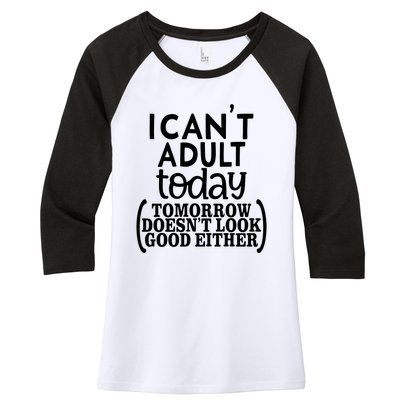 I CanT Adult Today Women's Tri-Blend 3/4-Sleeve Raglan Shirt