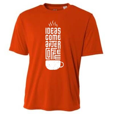 Ideas Come After Coffee Cooling Performance Crew T-Shirt