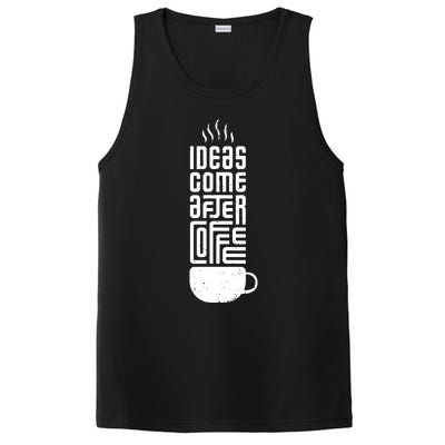 Ideas Come After Coffee PosiCharge Competitor Tank