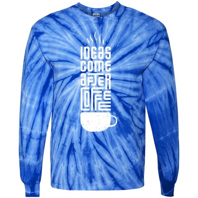 Ideas Come After Coffee Tie-Dye Long Sleeve Shirt