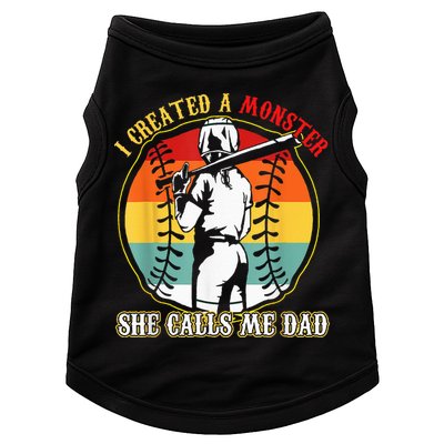 I Created A Monster She Call Me Dad Softball Baseball Lover Doggie Tank