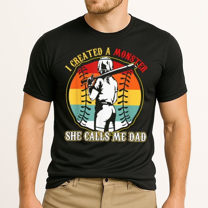I Created A Monster She Call Me Dad Softball Baseball Lover Cooling Performance Crew T-Shirt