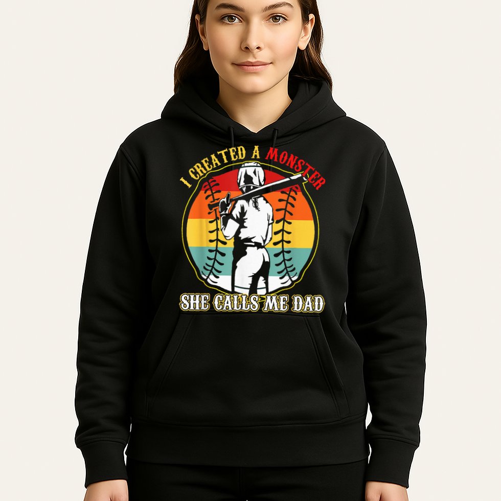I Created A Monster She Call Me Dad Softball Baseball Lover Hoodie