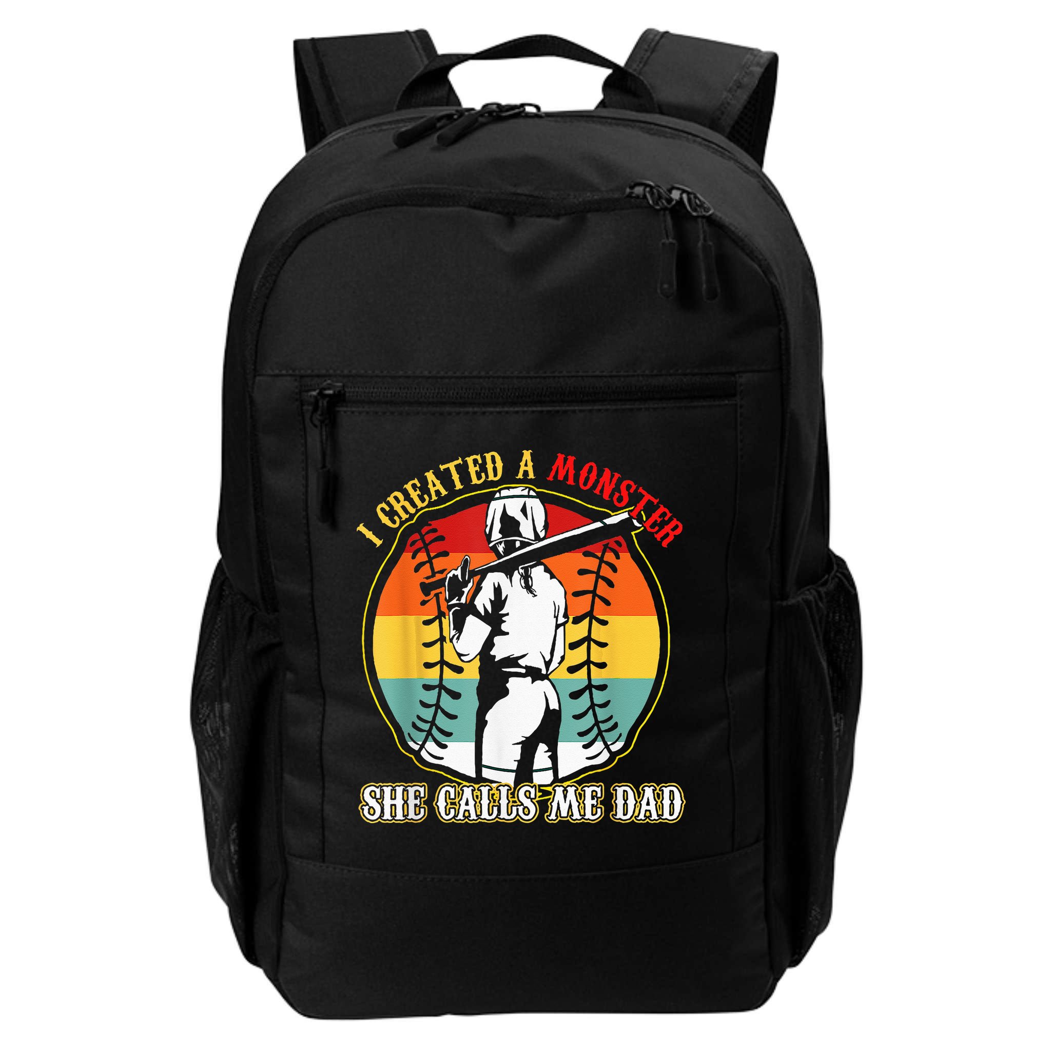 I Created A Monster She Call Me Dad Softball Baseball Lover Backpack