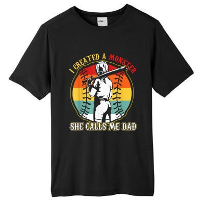 I Created A Monster She Call Me Dad Softball Baseball Lover Tall Fusion ChromaSoft Performance T-Shirt